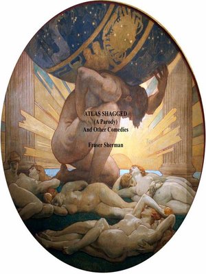 cover image of Atlas Shagged (a parody)